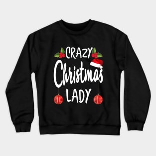 Crazy Cat Lady Christmas Lady Crewneck Sweatshirt